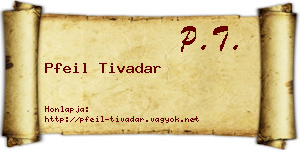 Pfeil Tivadar névjegykártya